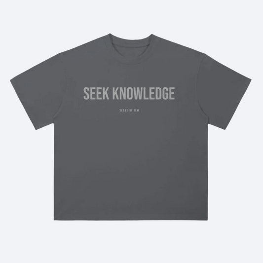 SEEK KNOWLEDGE - TEE